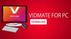Install Vidmate App For PC